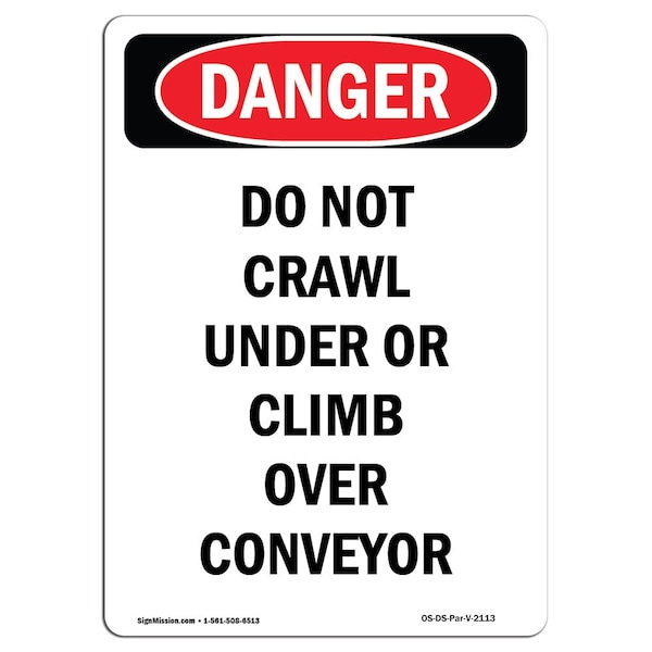 Safety Sign, OSHA Danger, 24" Height, Aluminum, Do Not Crawl Under Or Climb Over, Portrait